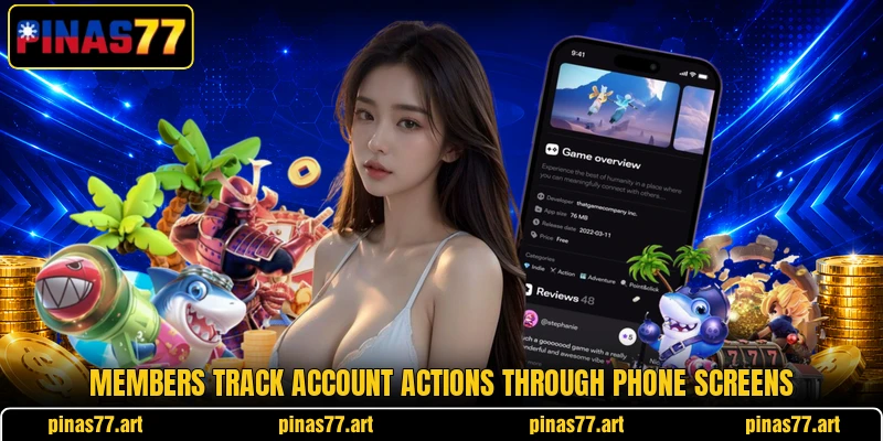 Members track account actions through phone screens